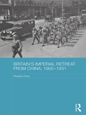 cover image of Britain's Imperial Retreat from China, 1900-1931